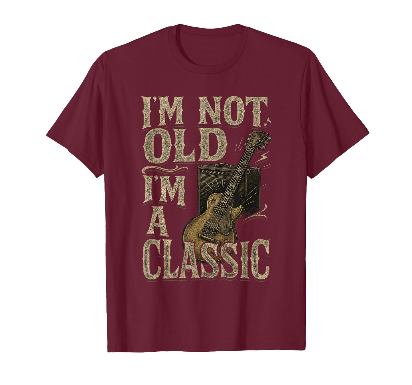 I’m Not Old I’m A Classic Shirt Vintage Guitar Music Lover T-Shirt