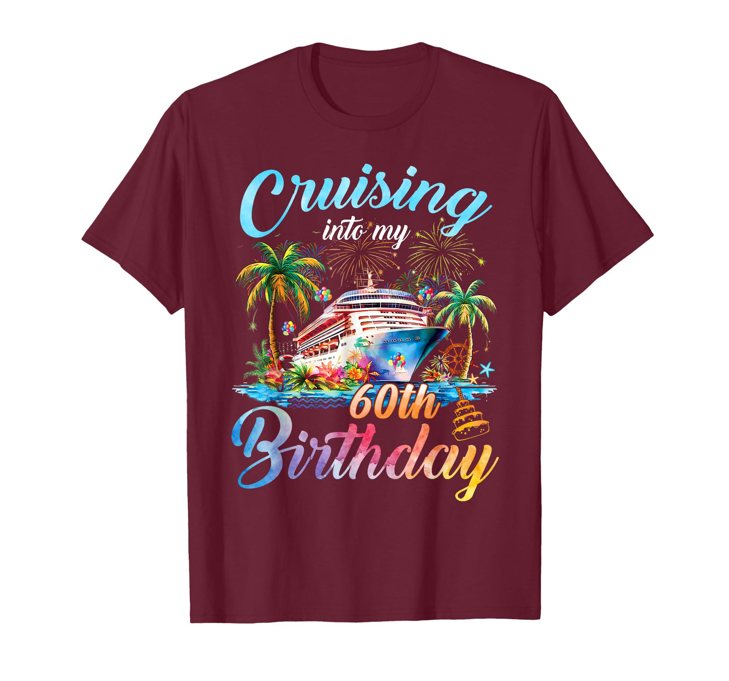 Cruising Into My 60th Birthday Family Cruise 60 Birthday T-Shirt