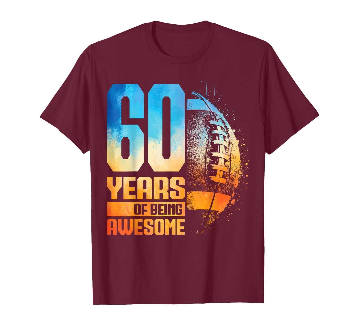 60th Birthday American Football 60 Years Old Man Woman T-Shirt