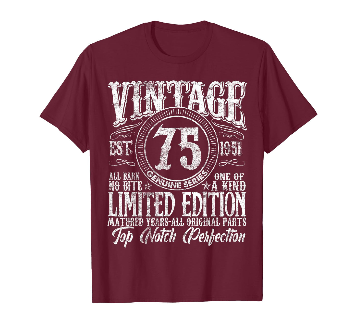 75 Year Old Gifts Vintage 1951 Limited Edition 75th Birthday T-Shirt