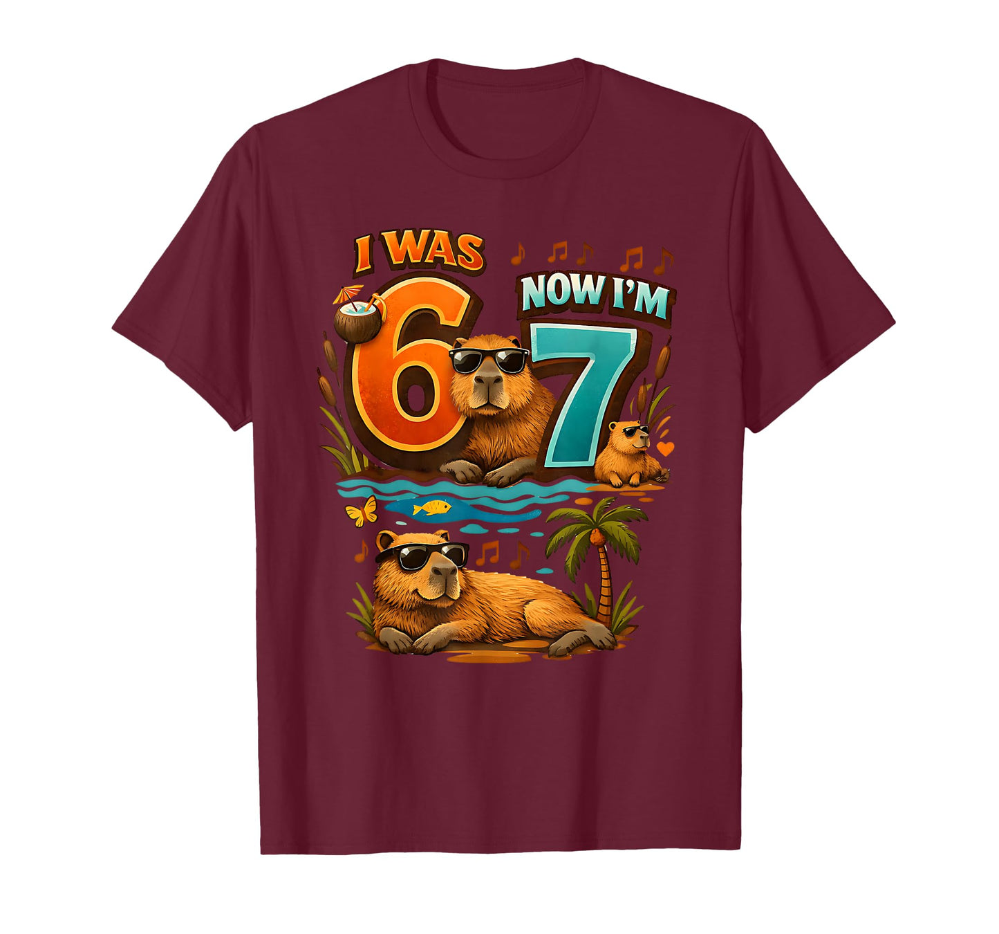 I was Six Now I'm Seven 6 7 Capybara 67 Meme 7th Birthday T-Shirt