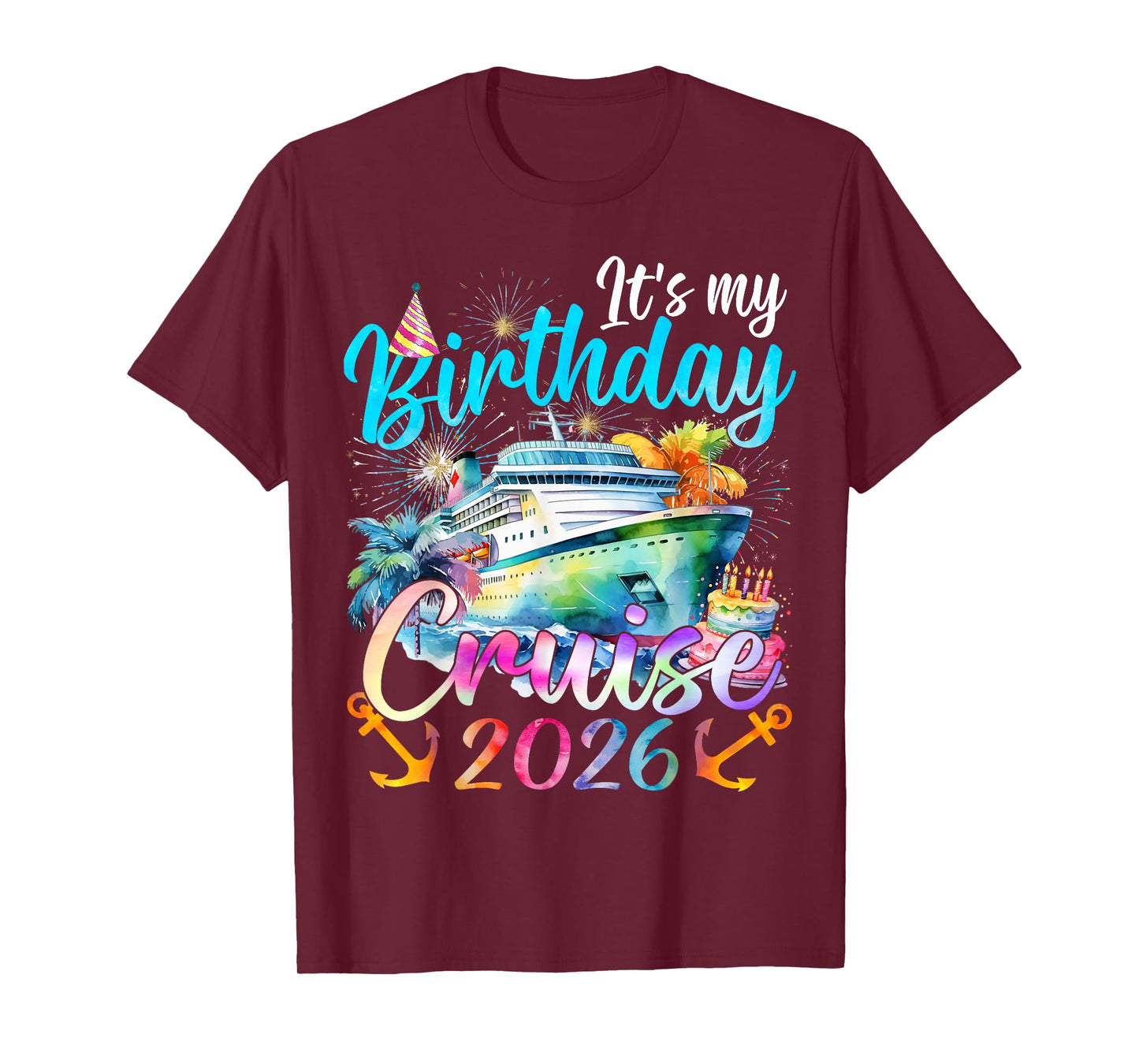 It's My Birthday Cruise 2026 Family Cruise Vacation Trip T-Shirt