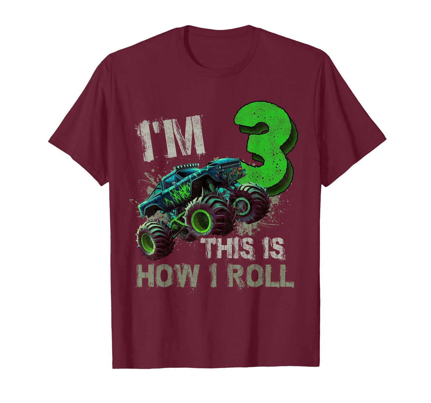 I'm 3 This Is How I Roll Monster Truck Birthday 3 Years Old T-Shirt
