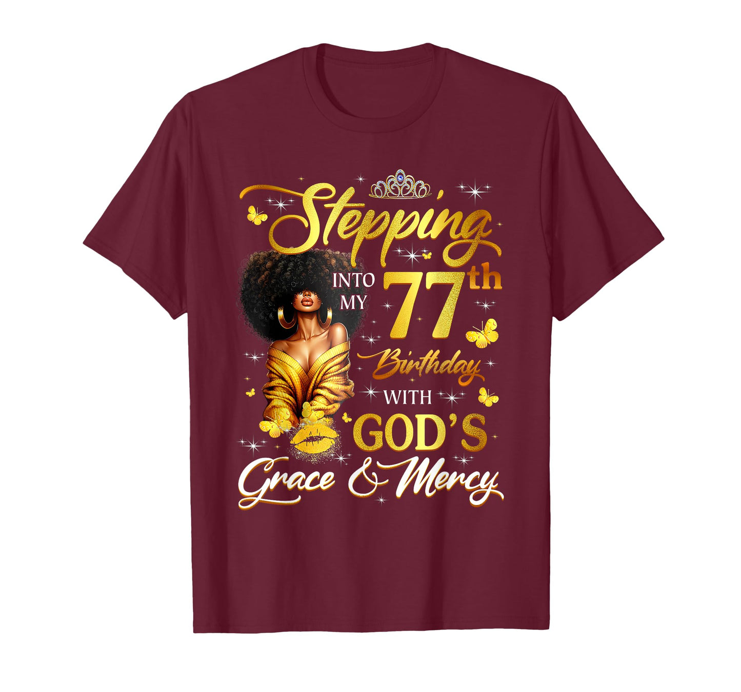 Stepping Into My 77th Birthday Black Queen Bday T-Shirt
