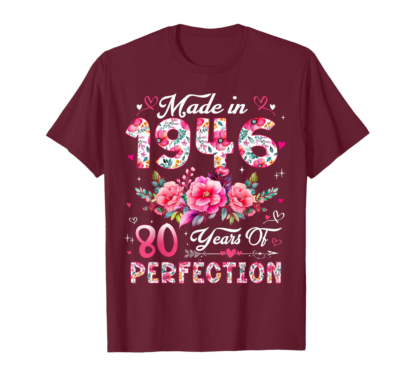 80 Year Old Made in 1946 Floral 80th Birthday Women T-Shirt