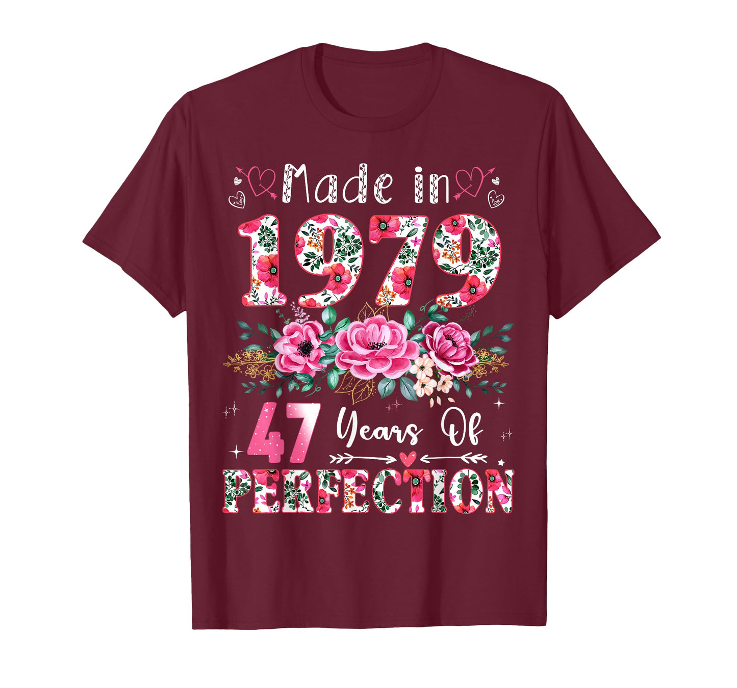47 Year Old Made in 1979 Floral 47th Birthday Women T-Shirt