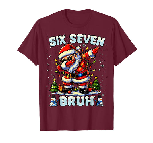 67 Six Seven Burh Funny Christmas 6 7 Meme Men Women Kids T-Shirt