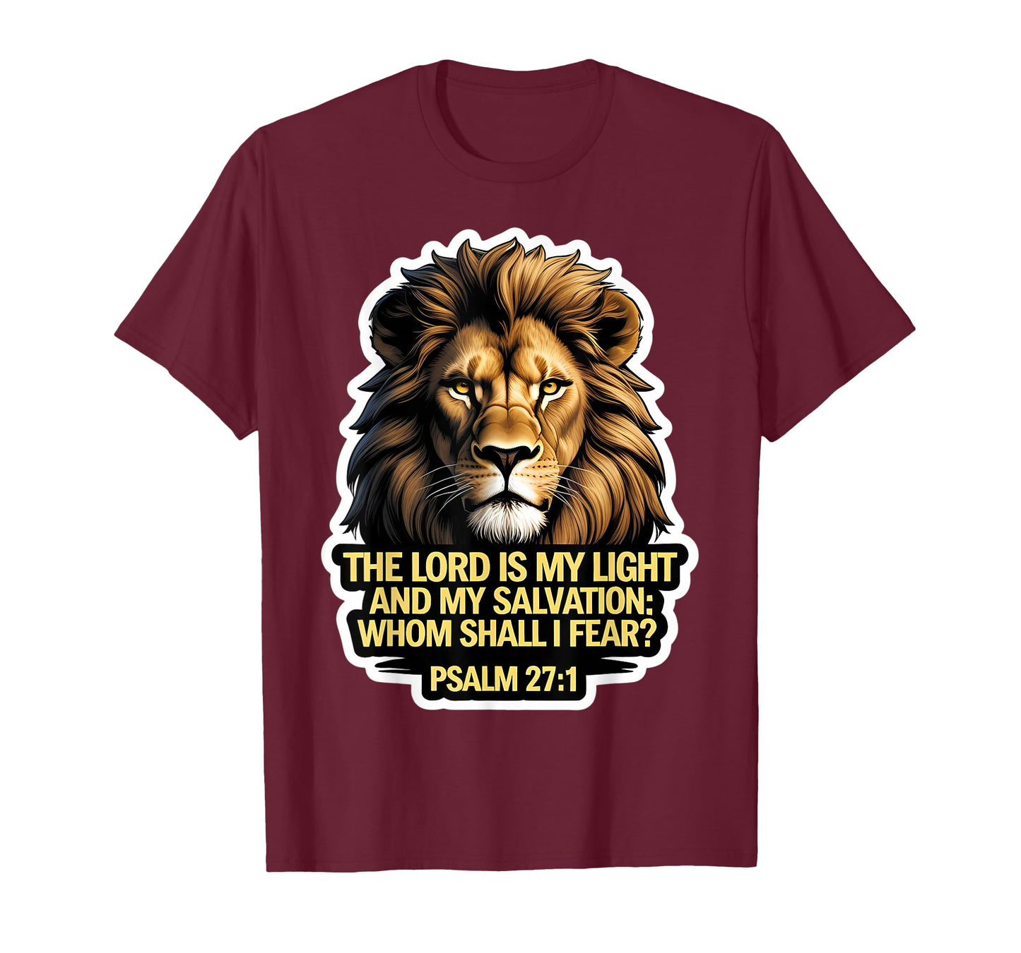 Christian Bible Verse The Lord is My Light and My Salvation T-Shirt