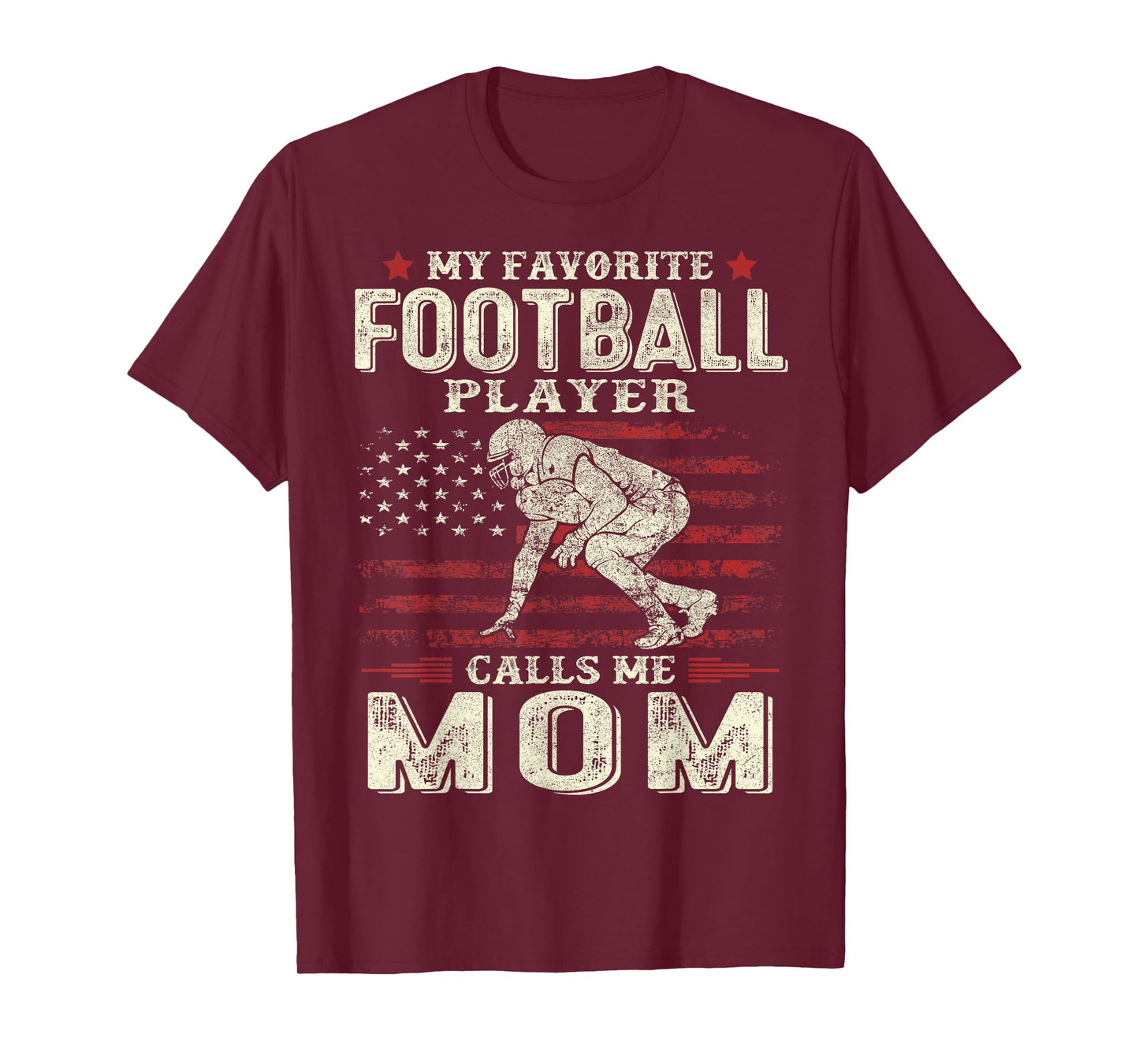 My Favorite Football Player Calls Me Mom US Flag Mothers Day T-Shirt