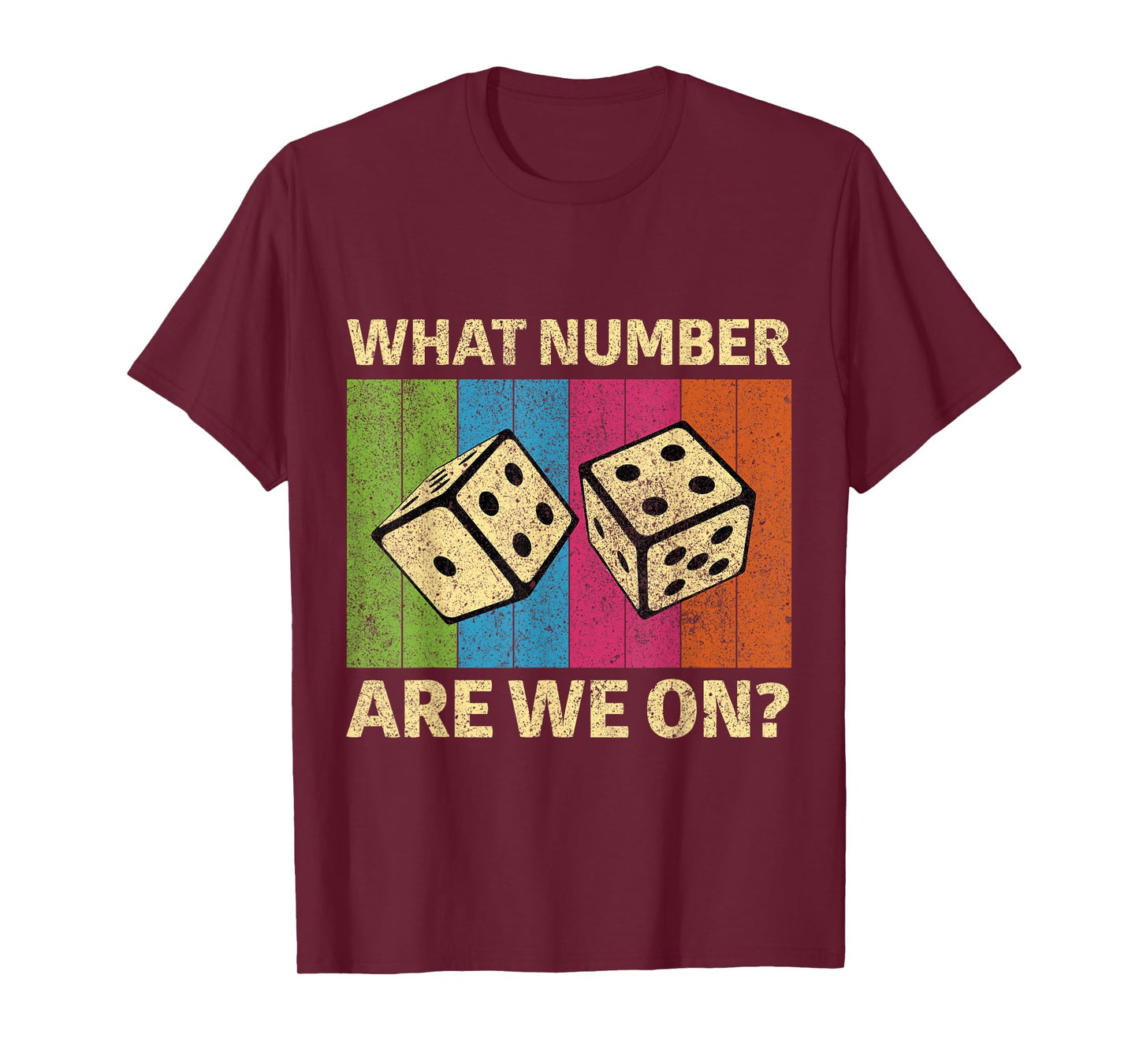 What Number Are You On Funny Vintage Bunco Dice Game T-Shirt