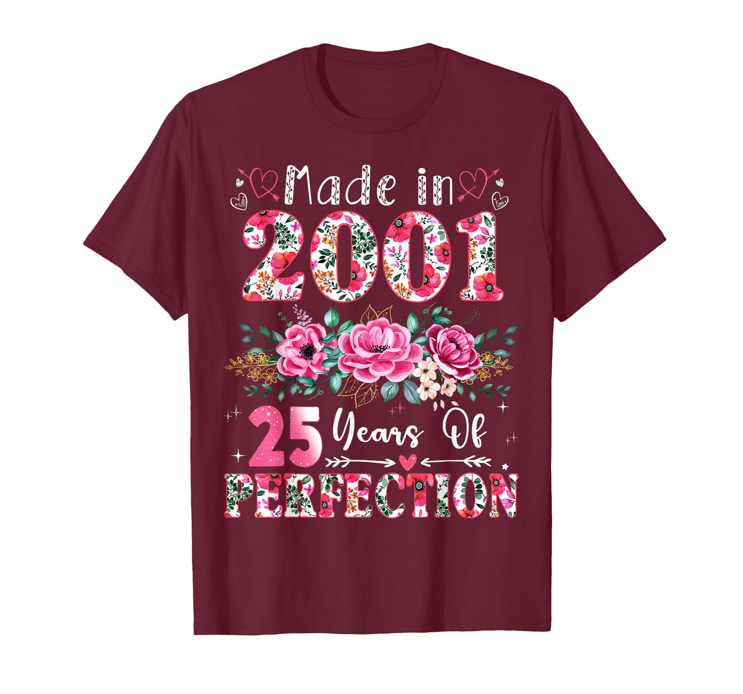 25 Year Old Made in 2001 Floral 25th Birthday Women T-Shirt