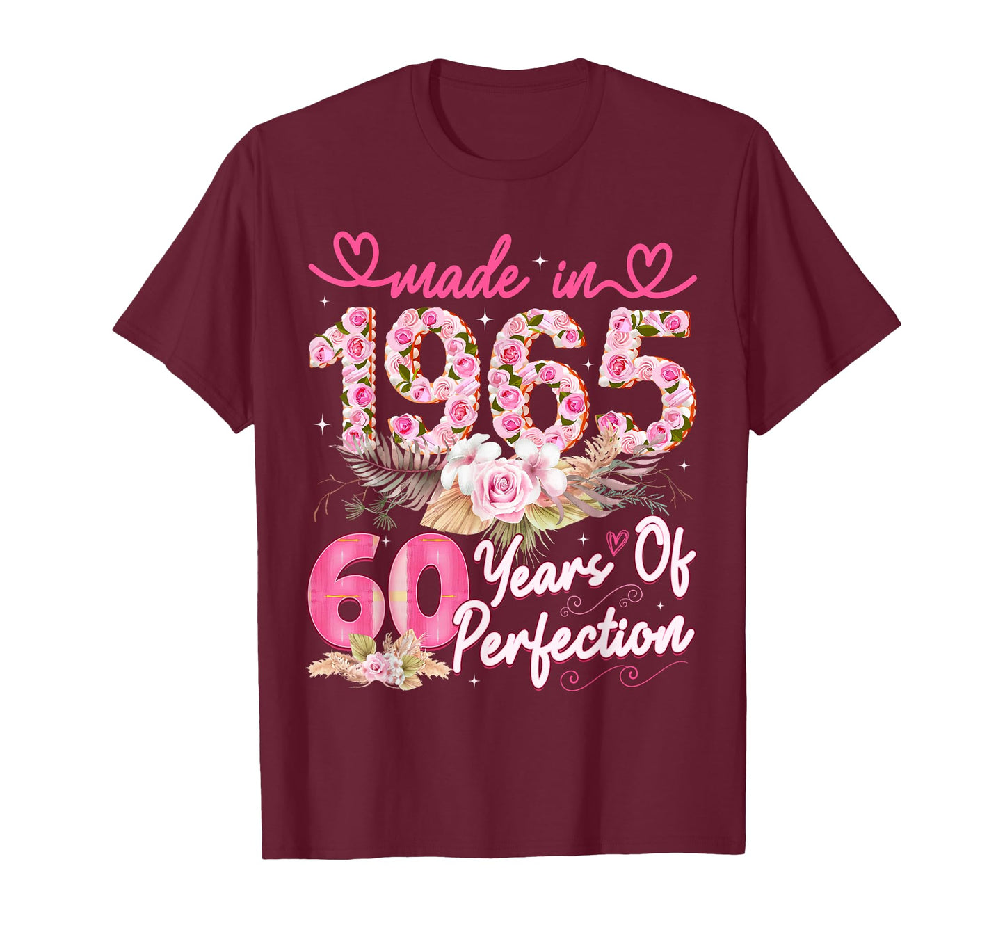 Made in 1965 60th Birthday 60 Year Old Floral Perfection T-Shirt