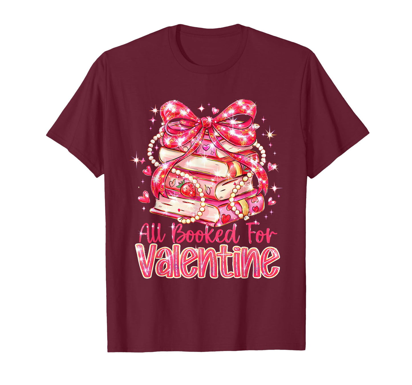 All Booked for Valentine Cute Pink Book Lover Aesthetic T-Shirt