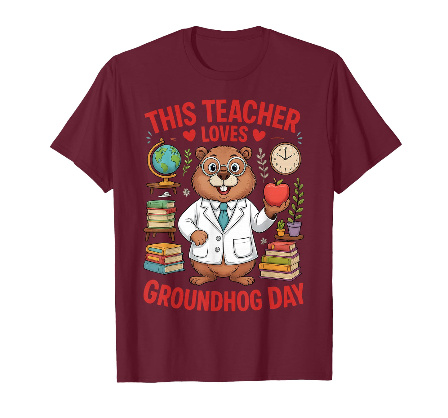 This Teacher Loves Groundhog Day Funny Teacher Quote T-Shirt