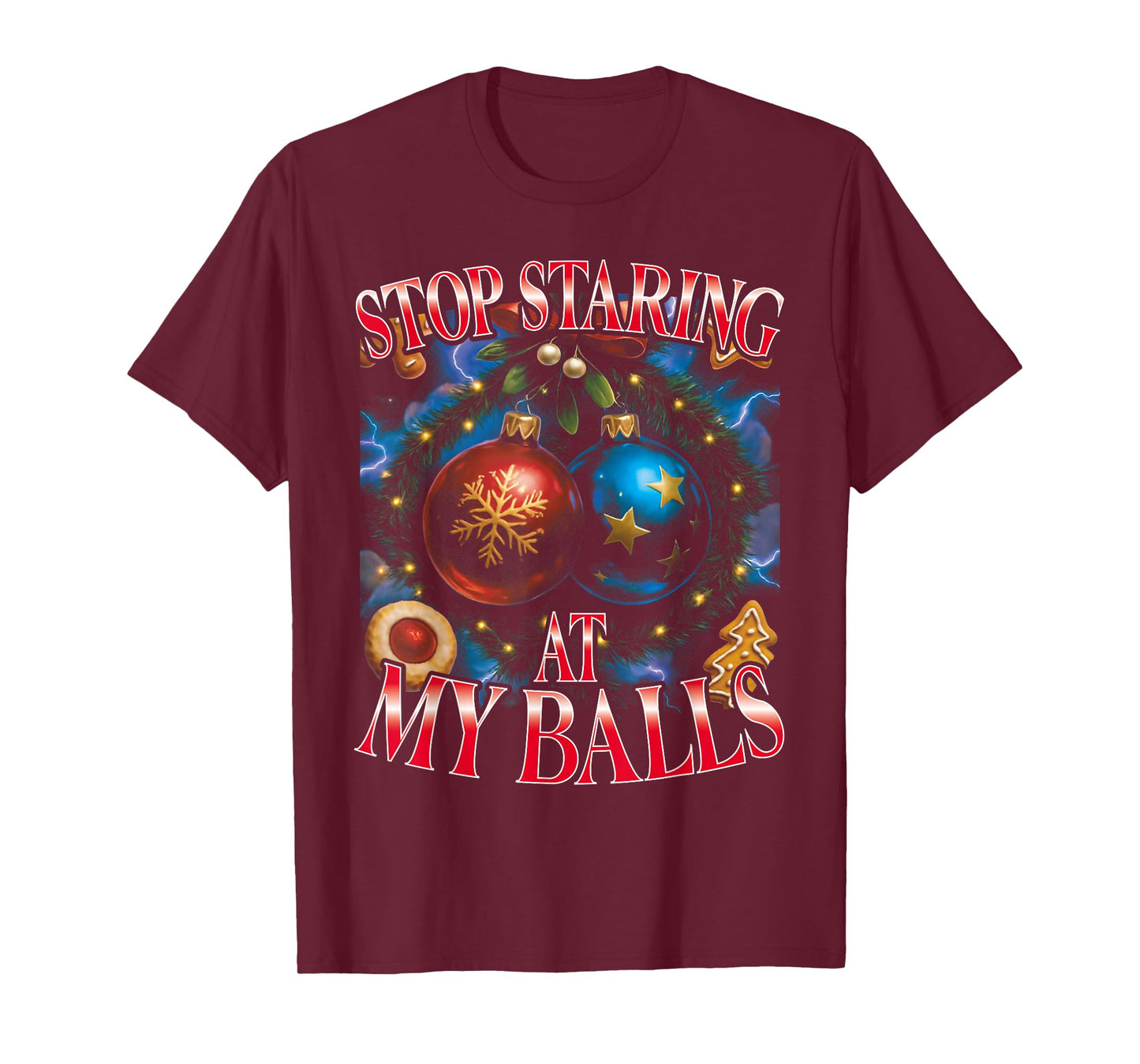 Stop Staring at My Balls Funny Christmas Bootleg T-Shirt