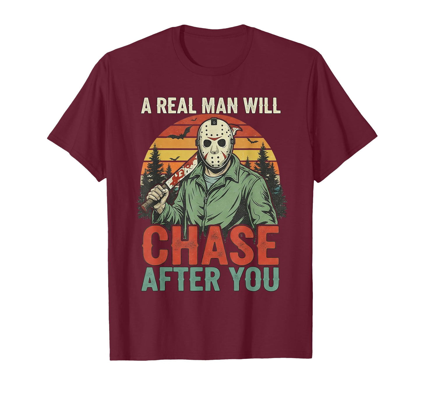 Vintage Real Man Will Chase After You Halloween Character T-Shirt
