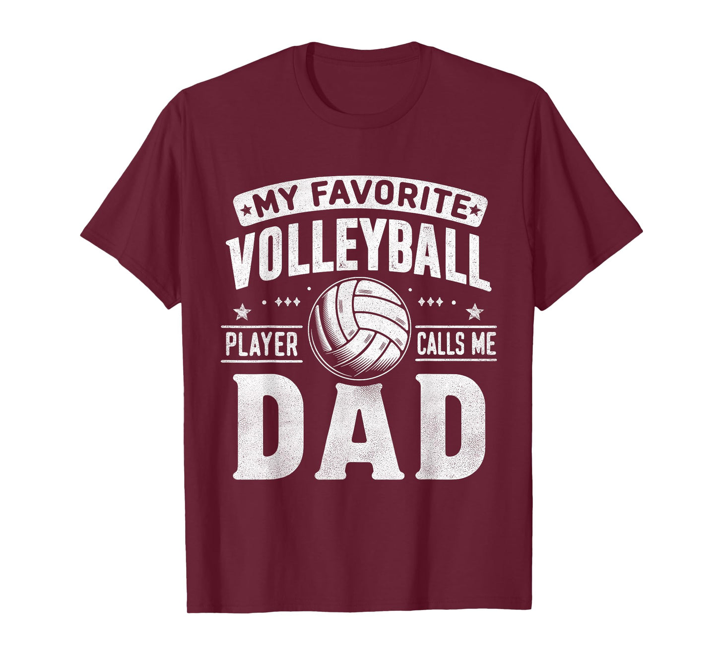 My Favorite Volleyball Player Calls Me Dad Fathers Day Sport T-Shirt