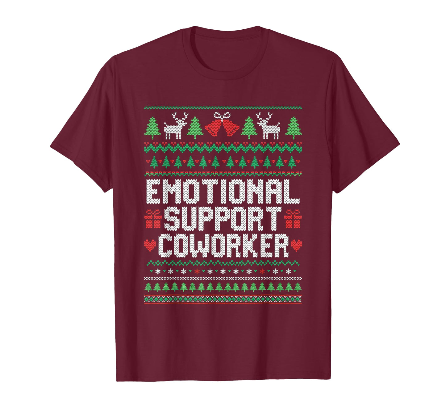 Emotional Support Coworker Funny Ugly Christmas Sweater T-Shirt