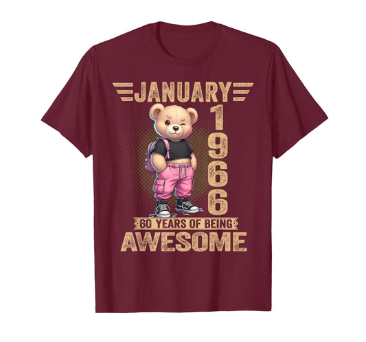 January 1966 60th Birthday 60 Year Teddy Bear Being Awesome T-Shirt
