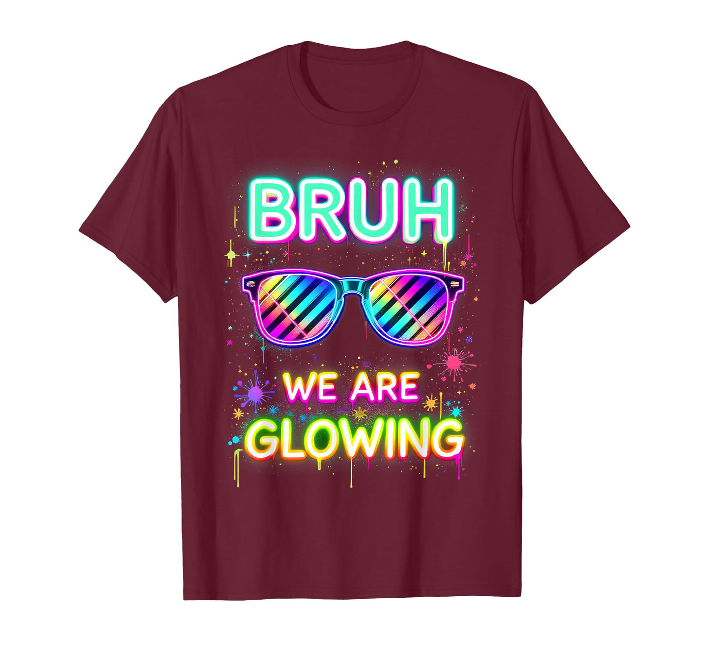 Bruh We are Glowing in My Glowing Era T-Shirt