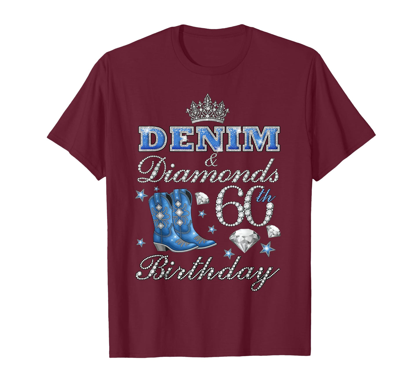 Denim & Diamonds 60th Birthday Queens 60 Yrs Old Women Party T-Shirt