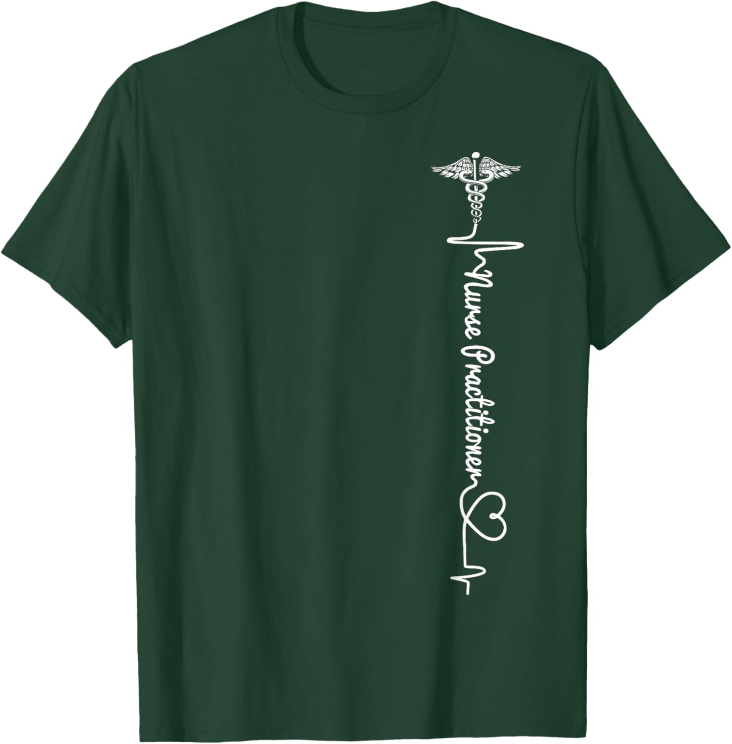 Nurse 365 NP Nurse Practitioner T-Shirt - T-Shirt | Forest