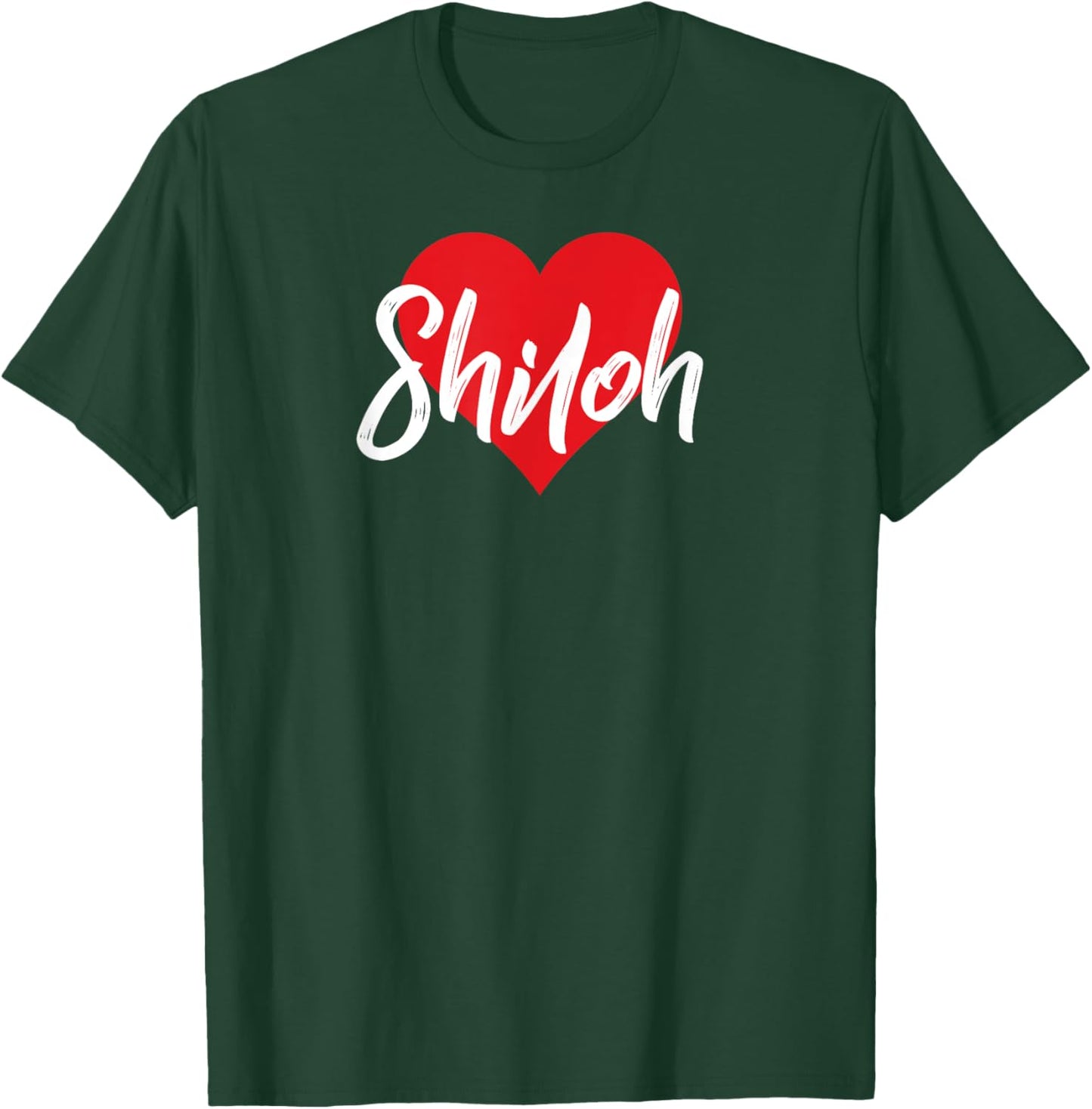 I Love Shiloh First Name I Heart Named T-Shirt - T-Shirt | Forest