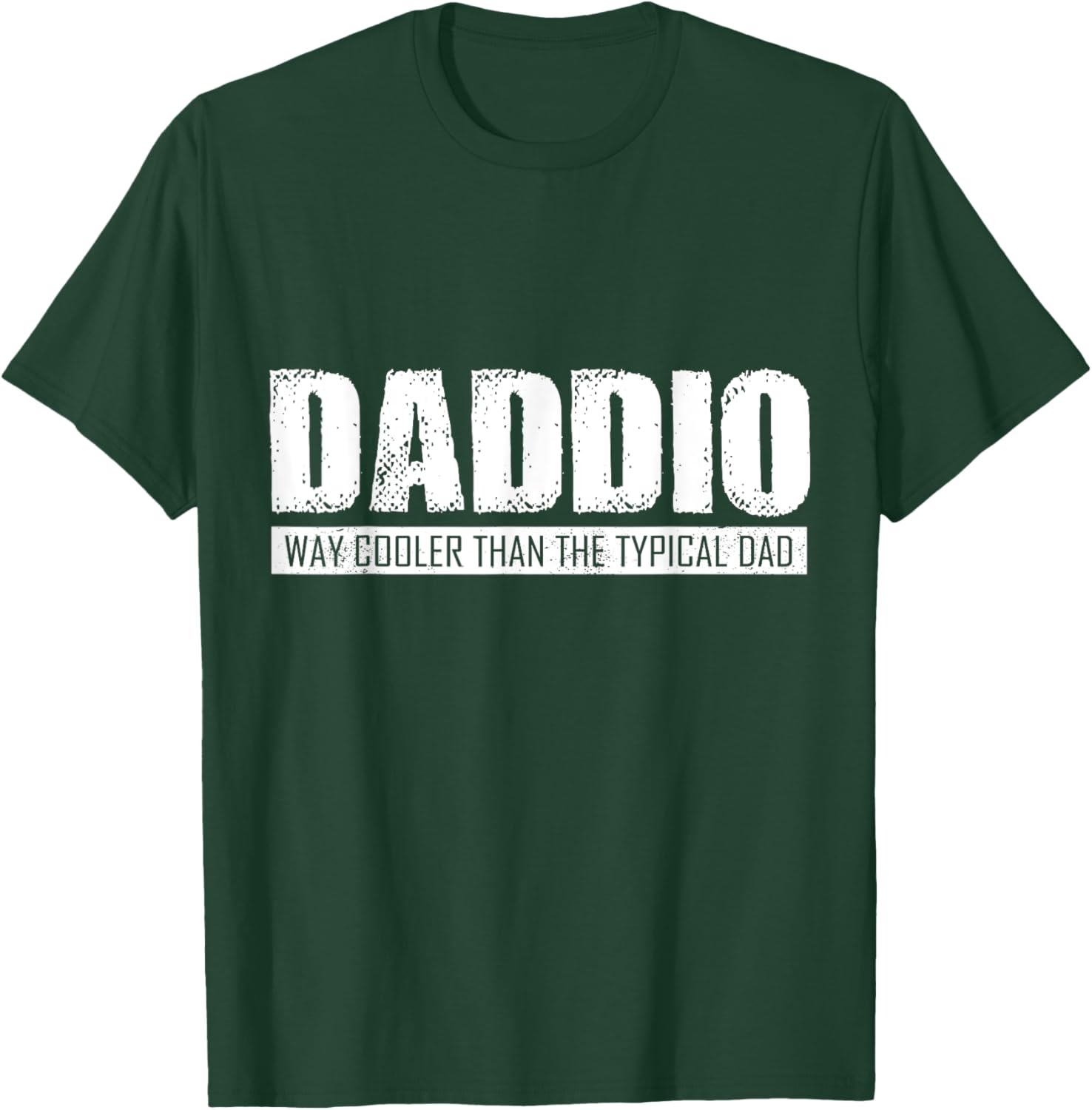 Funny "Daddio" - Father's Day Gift T-Shirt - T-Shirt | Forest