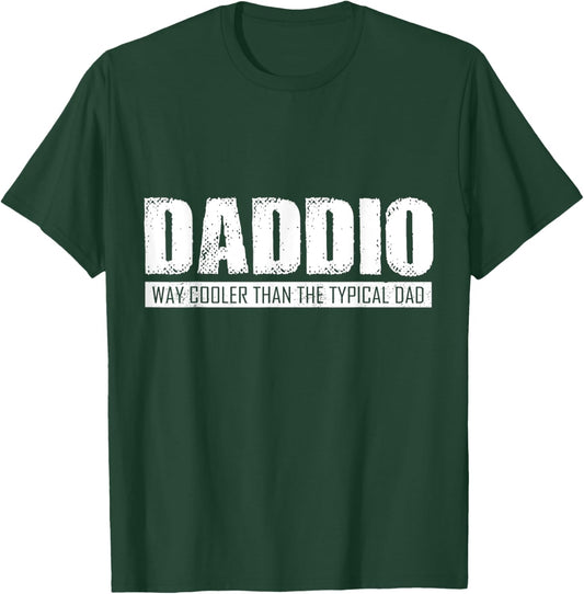 Funny "Daddio" - Father's Day Gift T-Shirt - T-Shirt | Forest