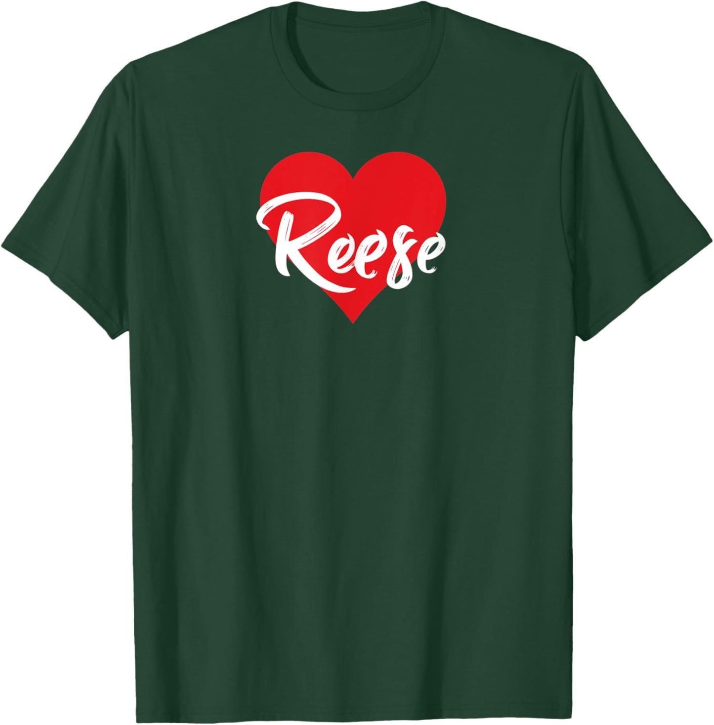 I Love Reese First Name I Heart Named T-Shirt - T-Shirt | Forest