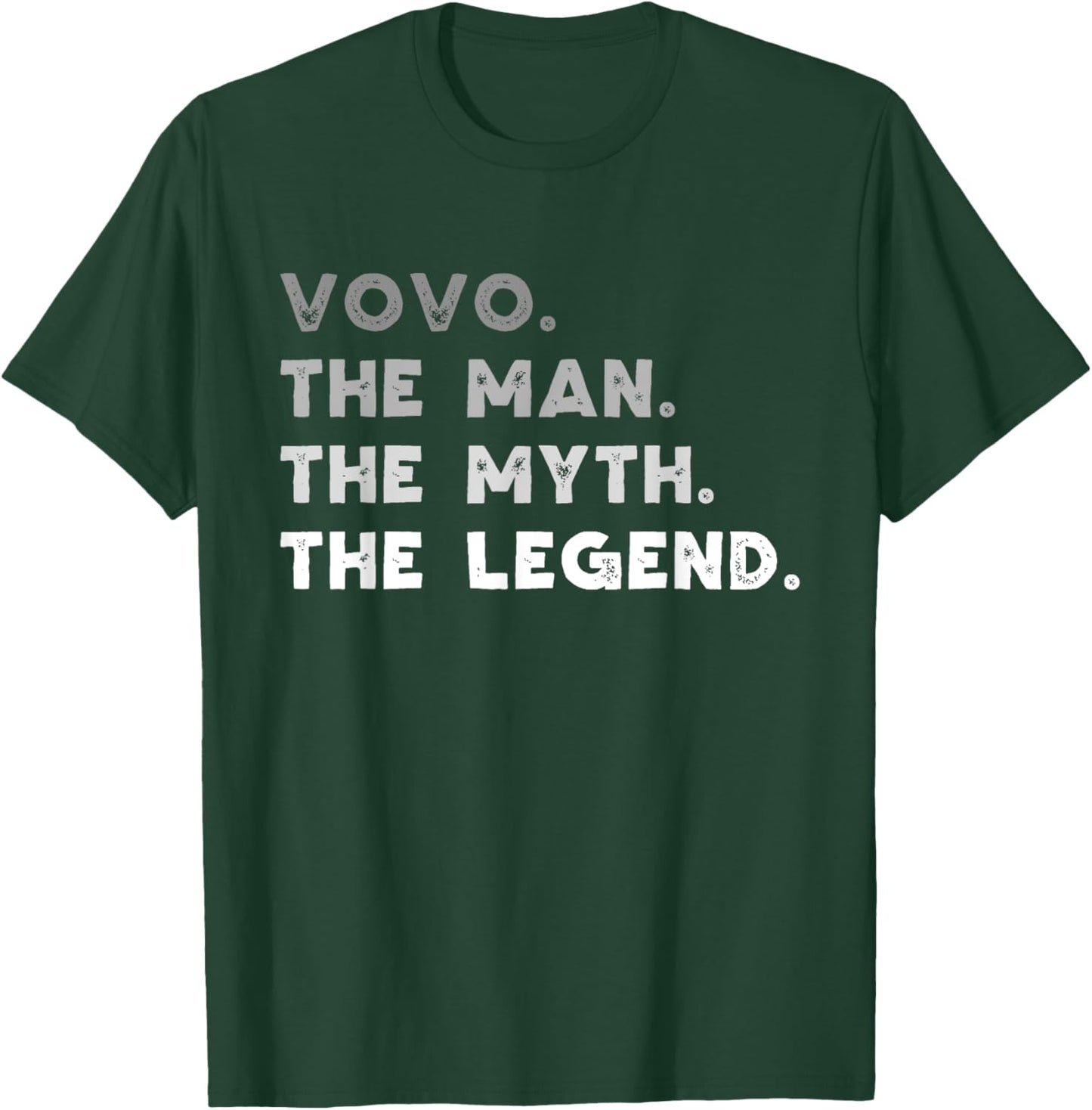 Vovo The Man The Myth The Legend Cool Funny T-Shirt - T-Shirt | Forest