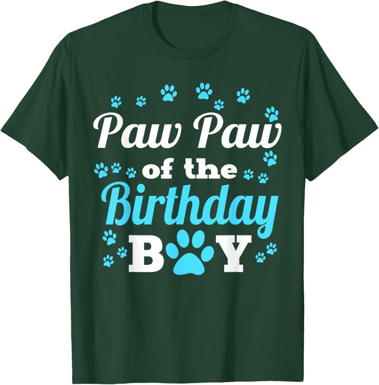 Paw Paw Of The Birthday Boy Dog Paw Bday Party Celebration T-Shirt - T-Shirt | Forest