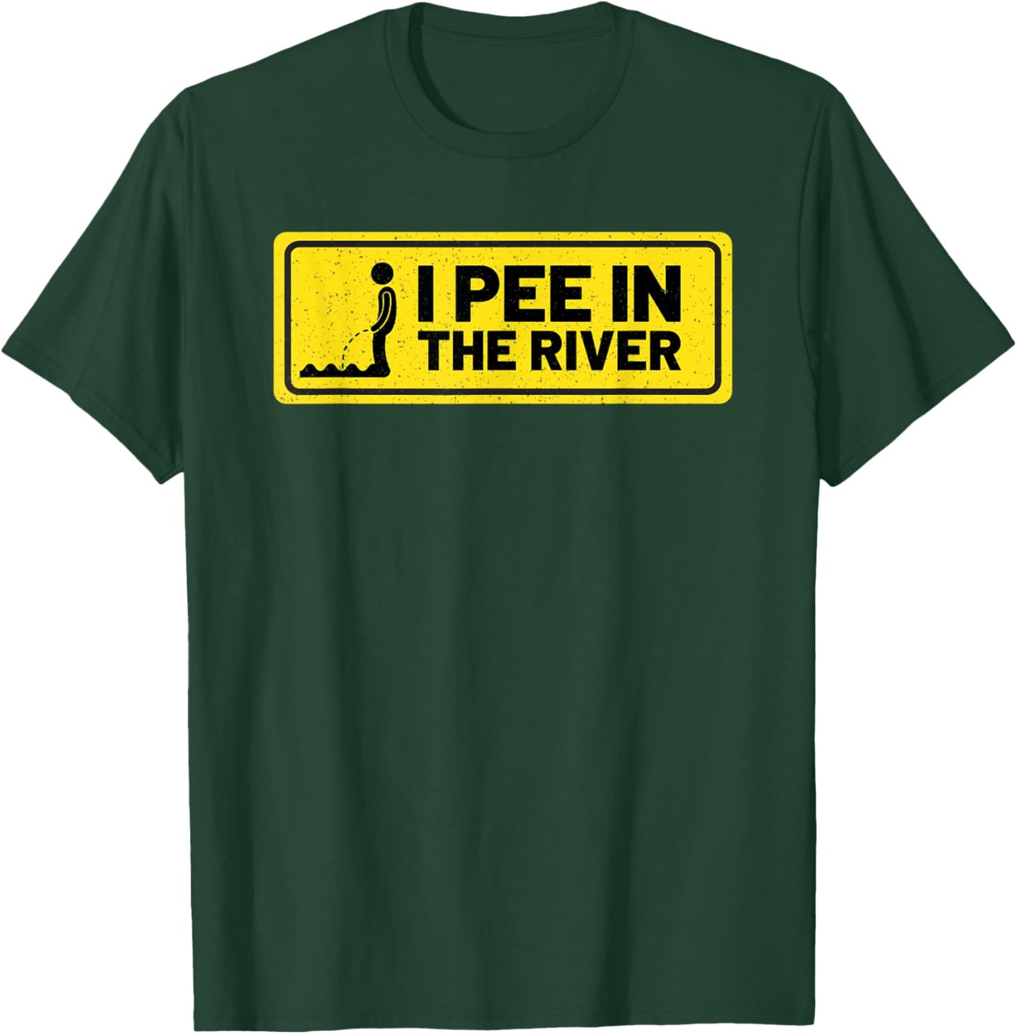Funny I Pee In The River Summer Tubing Family Float Trip T-Shirt - T-Shirt | Forest