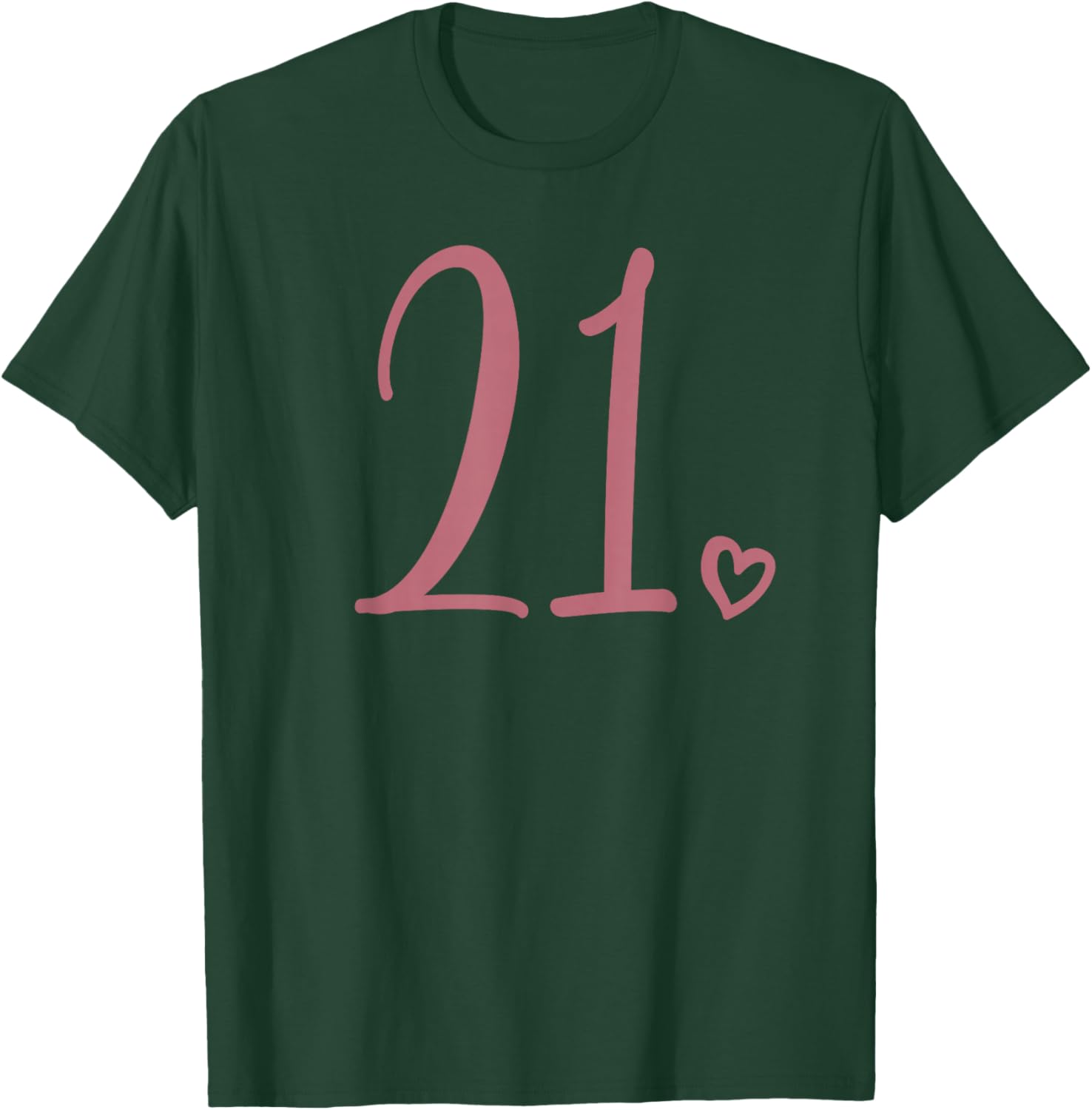 21st Birthday Twenty-One Number 21 Years Old Cute T-Shirt - T-Shirt | Forest
