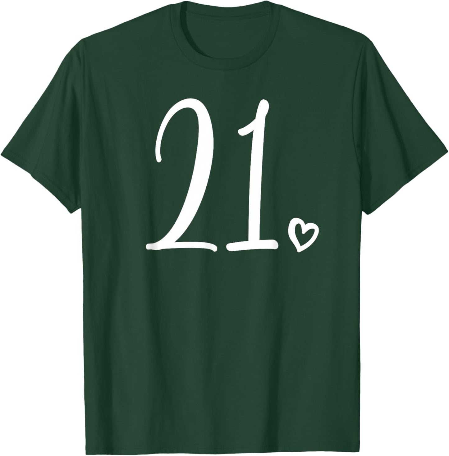 21st Birthday Twenty-One, Number 21 Years Old Cute T-Shirt - T-Shirt | Forest