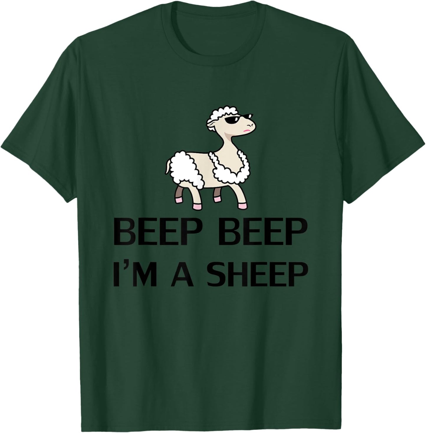 Beep Beep I'm A Sheep Shirt Funny Farm Animal Novelty Gift T-Shirt - T-Shirt | Forest