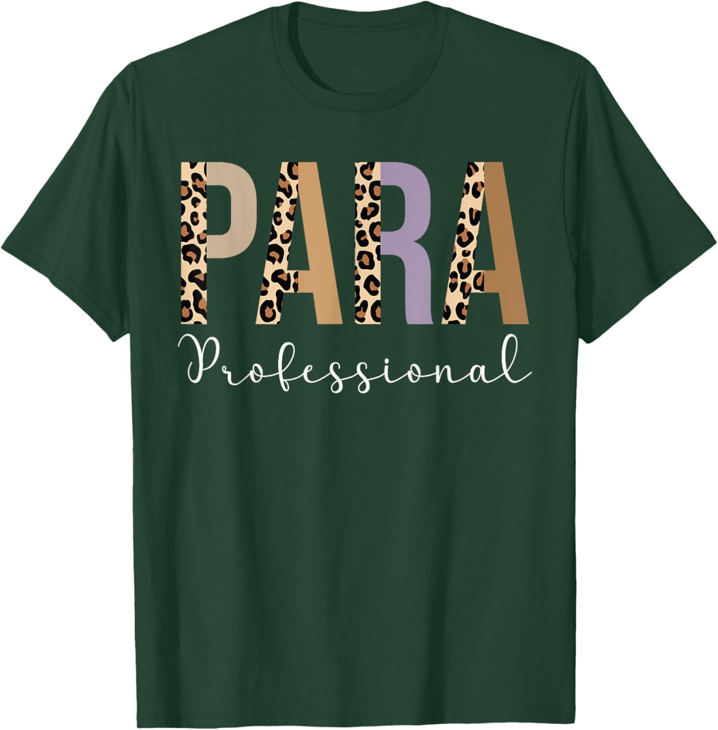 Paraprofessional Life Leopard 100 Day | Last Day Of School T-Shirt - T-Shirt | Forest
