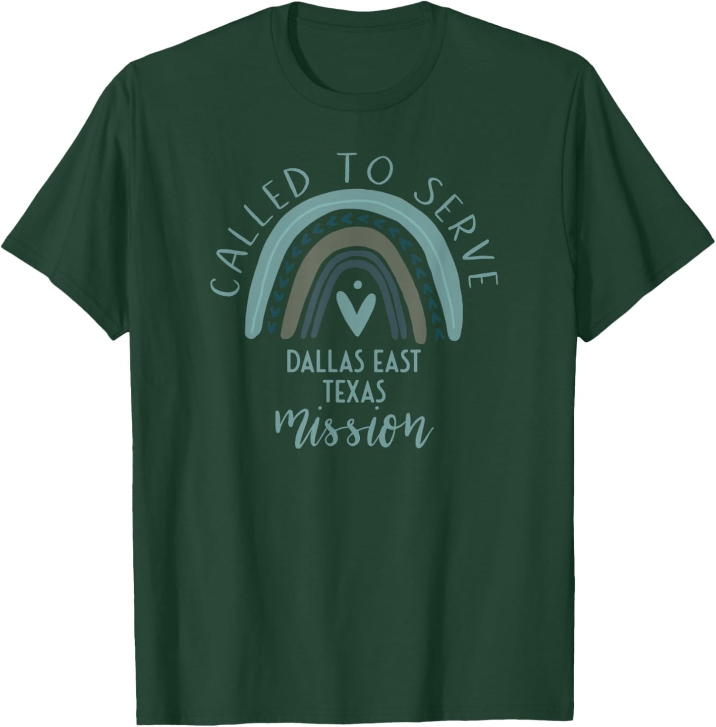 Called To Serve Boho Rainbow Dallas East Texas Mission T-Shirt - T-Shirt | Forest