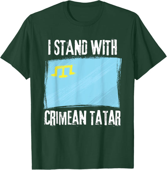 I Stand With Crimean Tatar Flag Crimean Tatars Flag T-Shirt - T-Shirt | Forest
