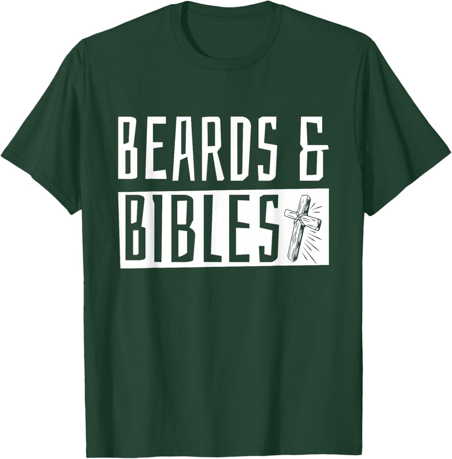 Beards and Bibles T-Shirt - T-Shirt | Forest