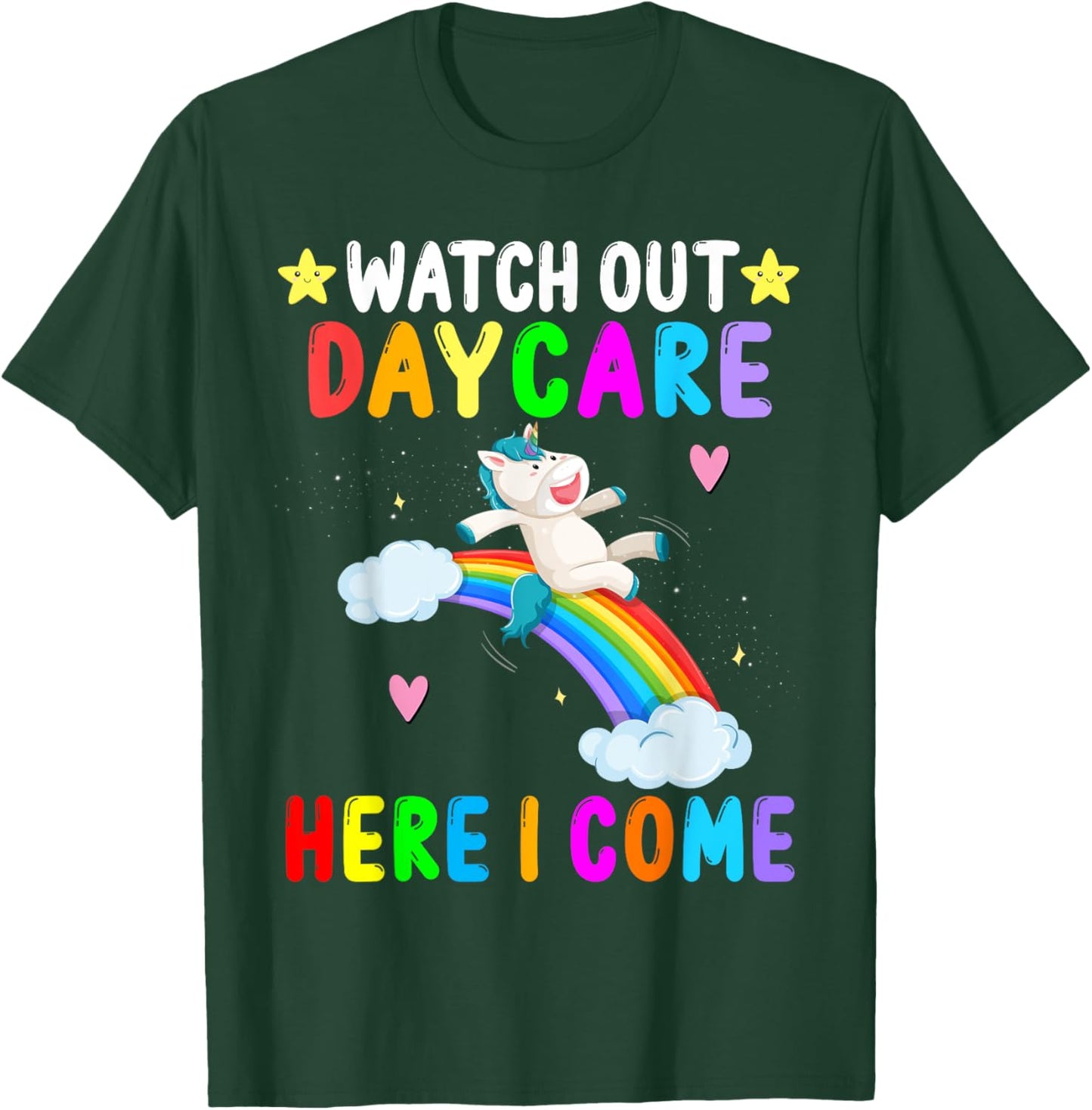Watch Out Daycare Here I Come Unicorn First Day of School T-Shirt - T-Shirt | Forest
