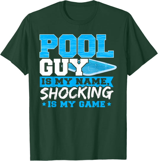 Pool Guy Design for an Pool Boy T-Shirt - T-Shirt | Forest