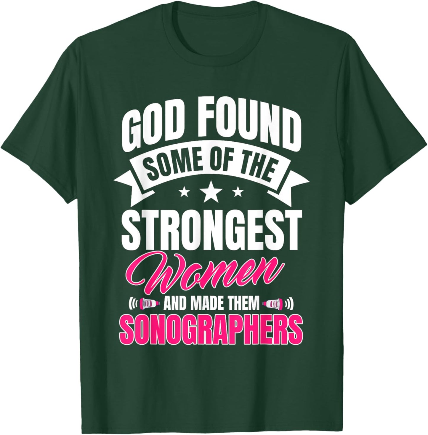 Sonographers Ultrasound Technologist Sonography Medical T-Shirt - T-Shirt | Forest