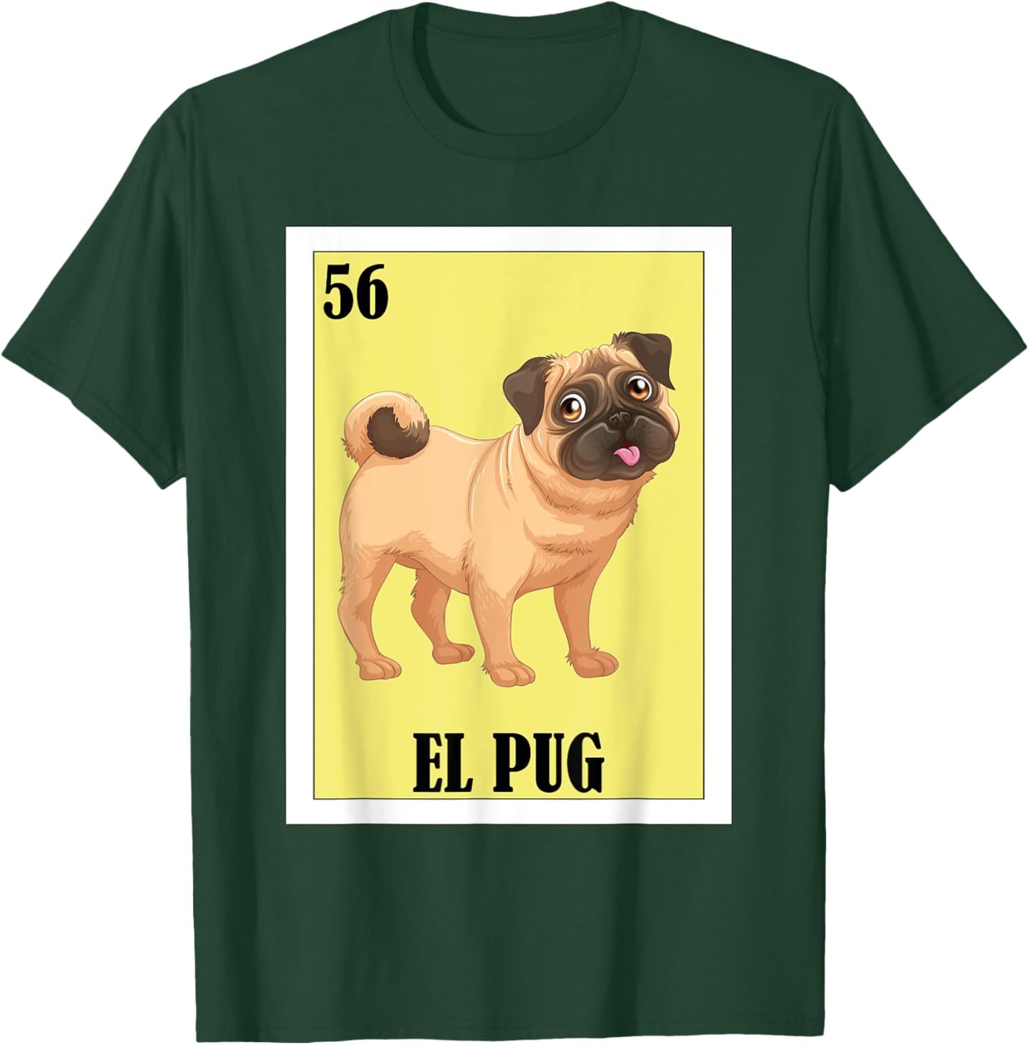 Funny Mexican Dogs Design - El Pug T-Shirt - T-Shirt | Forest