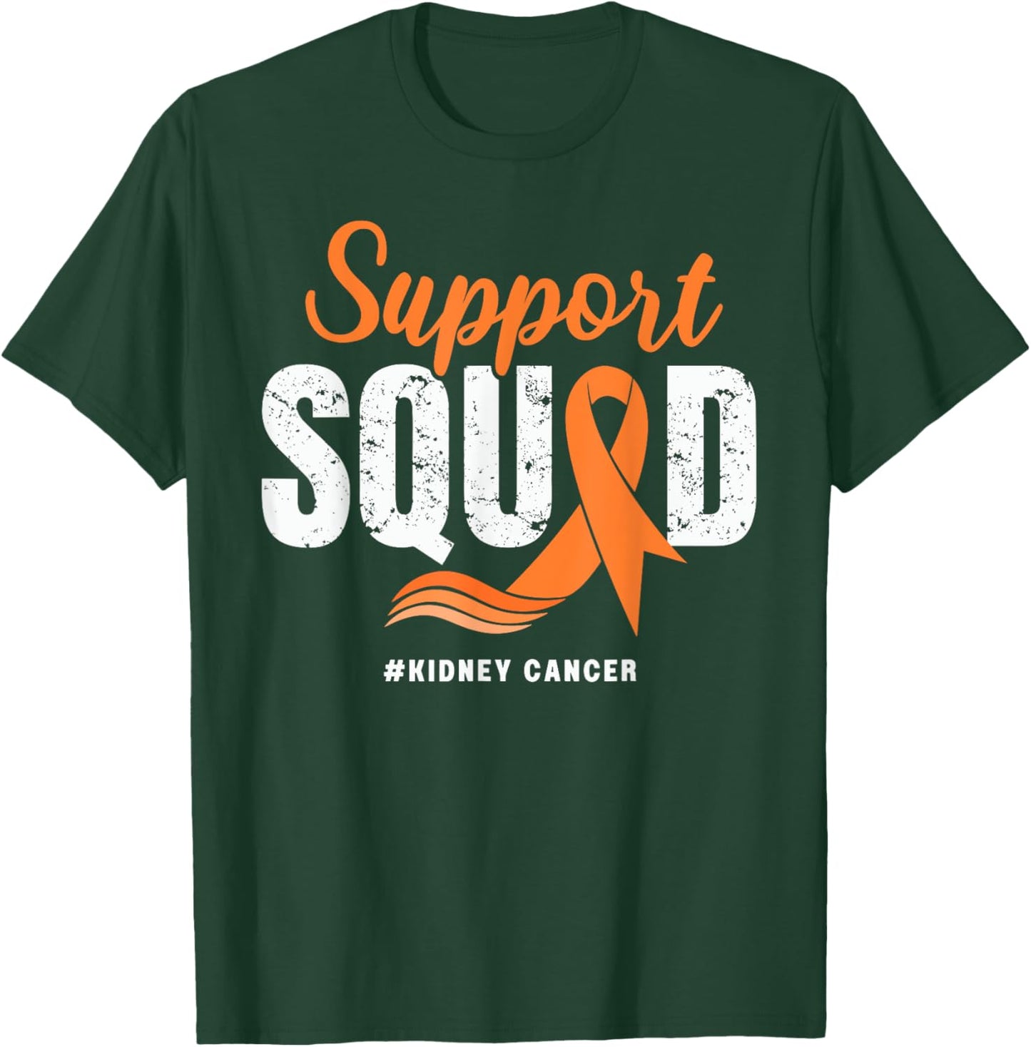Kidney Cancer Support Squad Orange Ribbon Cancer awareness T-Shirt - T-Shirt | Forest