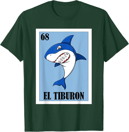 Funny Mexican Nickname Design of a Shark - El Tiburon T-Shirt - T-Shirt | Forest