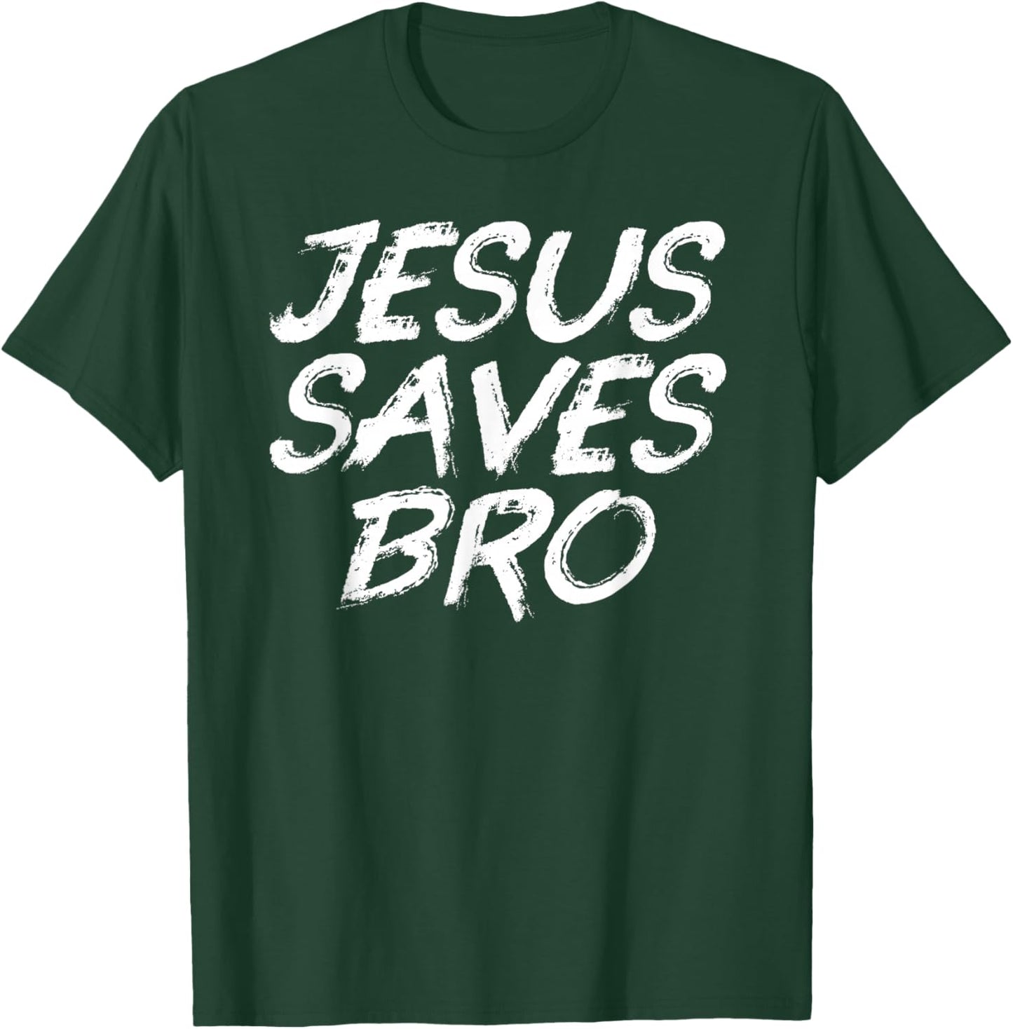 Jesus Saves Bro Shirt - Christian Gospel Bible Faith Jesus T-Shirt - T-Shirt | Forest