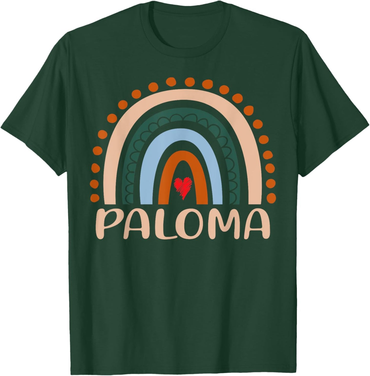 Paloma Name Personalized Funny Women Rainbow Paloma T-Shirt - T-Shirt | Forest
