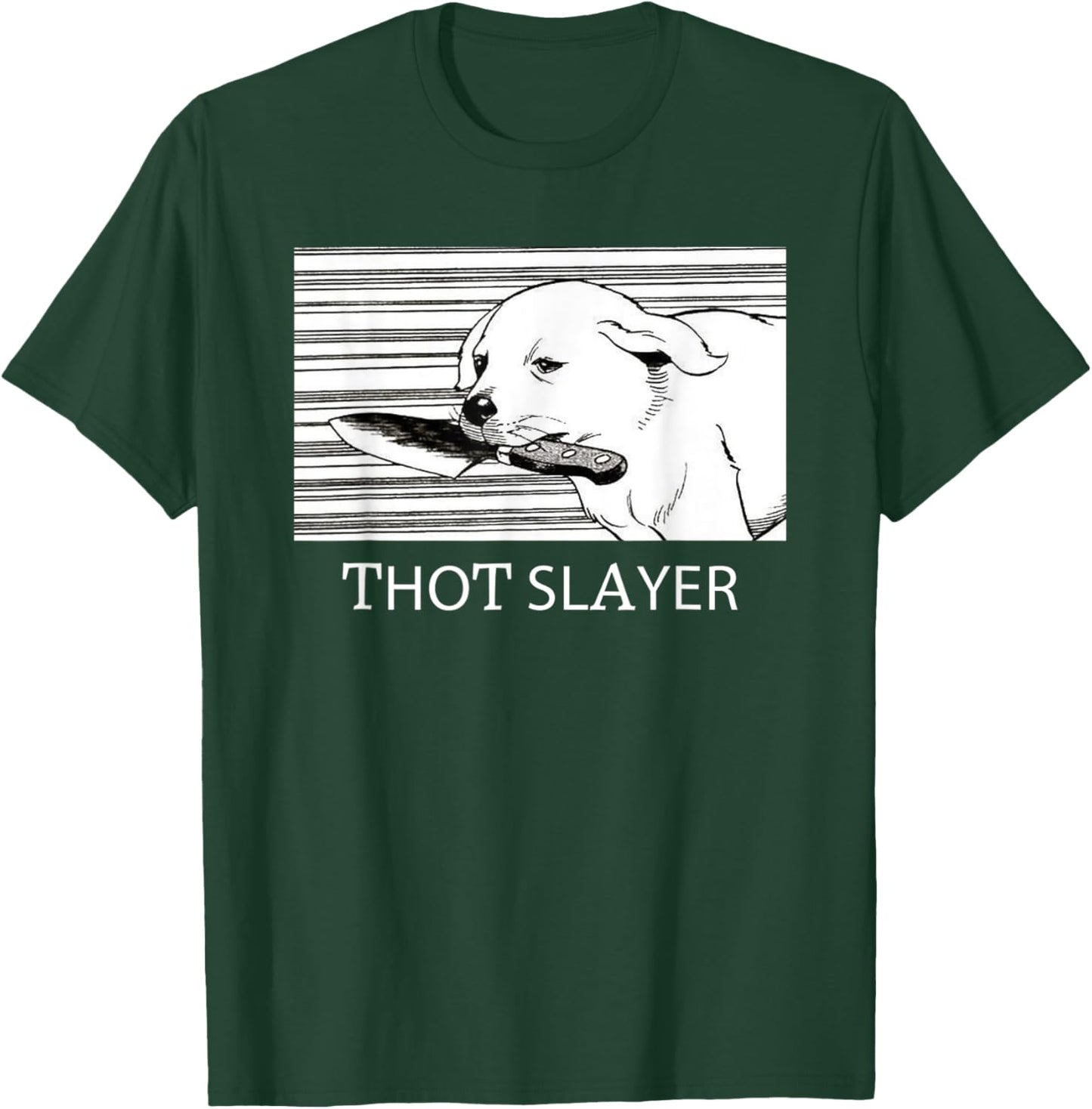 Funny Thot Slayer Apparel Love Dog T-Shirt - T-Shirt | Forest