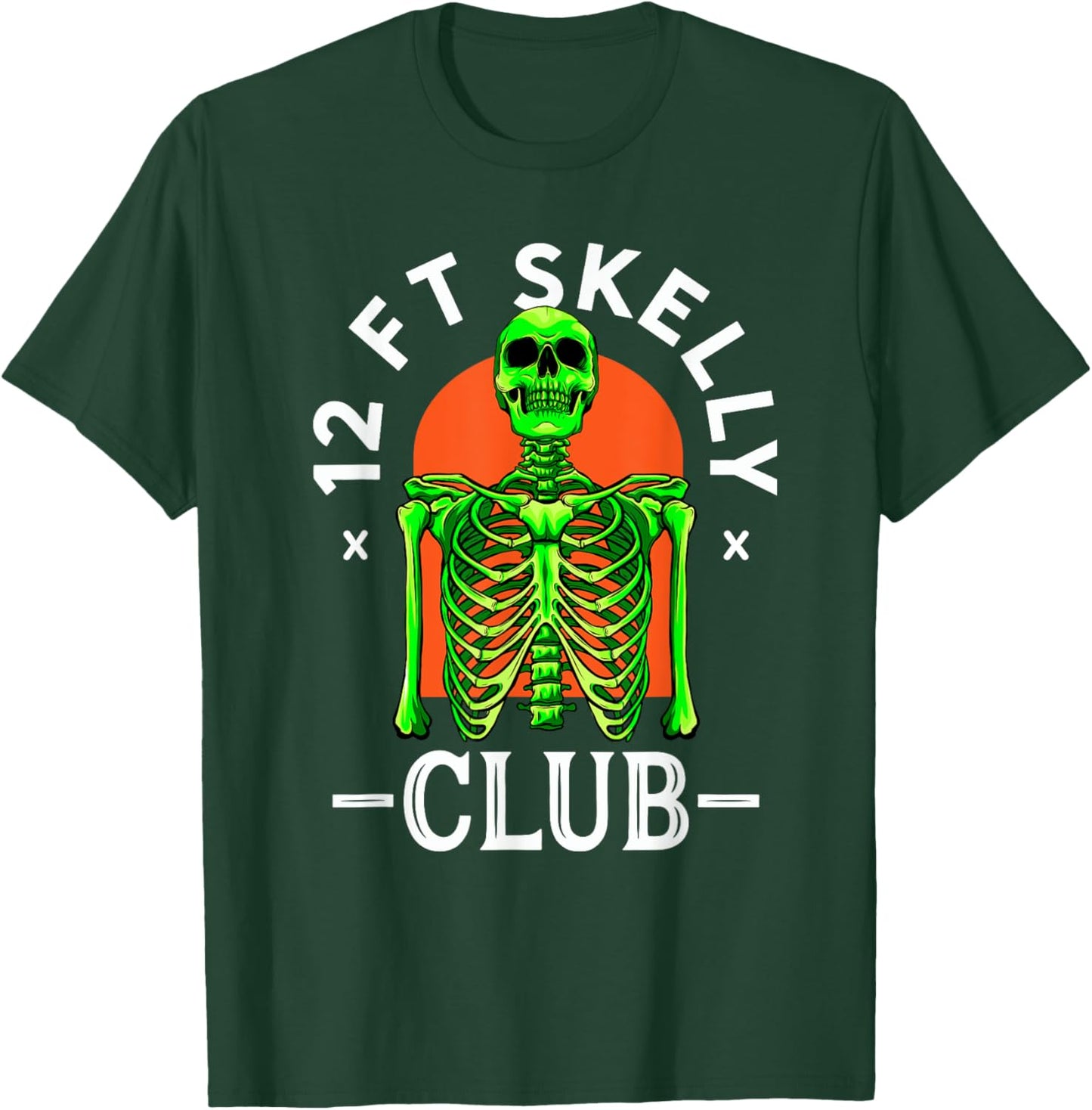 12ft Skelly Club - Halloween 12 Foot Skeleton Appreciation T-Shirt - T-Shirt | Forest